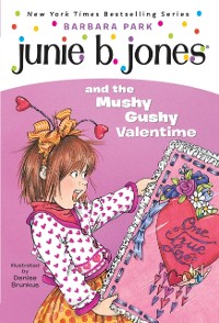 Cover Junie B. Jones #14: Junie B. Jones and the Mushy Gushy Valentime