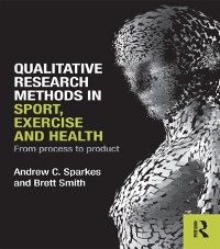 Cover Qualitative Research Methods in Sport, Exercise and Health