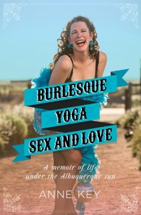 Cover Burlesque, Yoga, Sex and Love