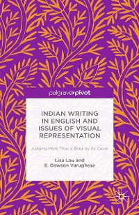 Cover Indian Writing in English and Issues of Visual Representation