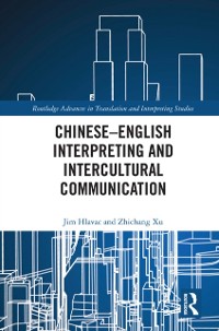 Cover Chinese-English Interpreting and Intercultural Communication