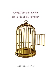 Cover Ce qui est au service de la vie et de l’amour