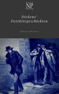 Cover Dickens' Detektivgeschichten