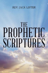 Cover The Prophetic Scriptures