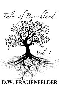 Cover Winter Tree: Tales of Borschland, Volume 1