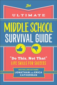 Cover Ultimate Middle School Survival Guide