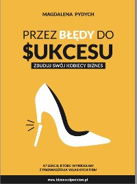 Cover Przez błędy do sukcesu - zbuduj swój kobiecy biznes