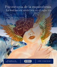 Cover Psicoterapia de la esquizofrenia. La realización simbólica en el siglo XXI