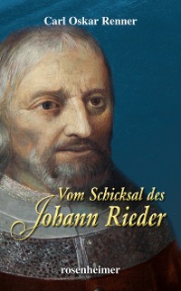 Cover Vom Schicksal des Johann Rieder