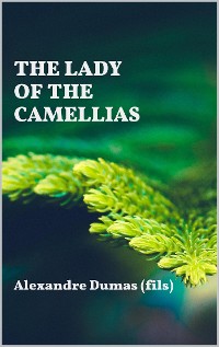 Cover The lady of the camellias