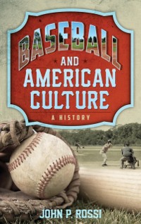 Cover Baseball and American Culture