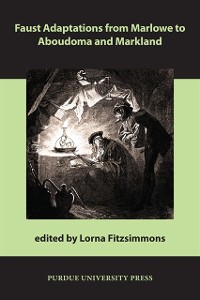 Cover Faust Adaptations from Marlowe to Aboudoma and Markland