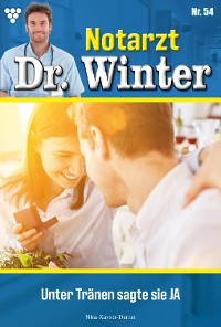 Cover Notarzt Dr. Winter 54 – Arztroman