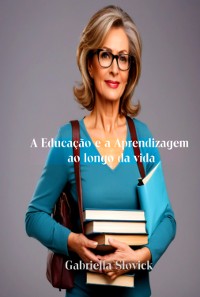 Cover A Educação E A Aprendizagem Ao Longo Da Vida