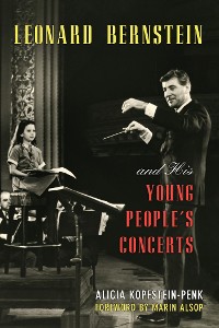 Cover Leonard Bernstein and His Young People's Concerts