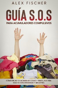 Cover Guía S.O.S. para Acumuladores Compulsivos