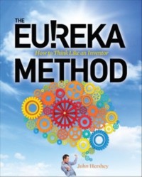 Cover Eureka Method: How to Think Like an Inventor