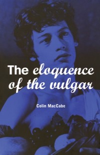 Cover The Eloquence of the Vulgar