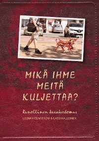 Cover Mikä ihme meitä kuljettaa?