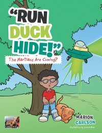 Cover &quote;Run Duck Hide!&quote; the Martians Are Coming?