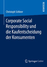 Cover Corporate Social Responsibility und die Kaufentscheidung der Konsumenten