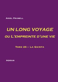Cover UN LONG VOYAGE ou L'empreinte d'une vie - tome 25