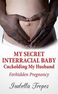 Cover My Secret Interracial Baby
