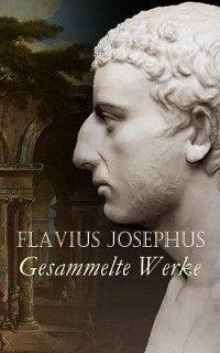 Cover Flavius Josephus - Gesammelte Werke