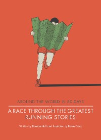 Cover A Race Through the Greatest Running Stories