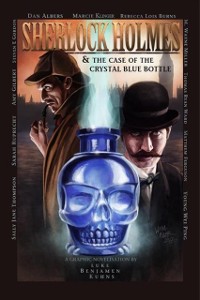 Cover Sherlock Holmes and The Case of The Crystal Blue Bottle