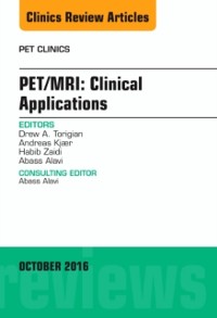 Cover PET/MRI: Clinical Applications, An Issue of PET Clinics
