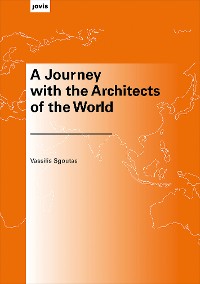 Cover A Journey with the Architects of the World