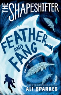 Cover Shapeshifter: Feather and Fang
