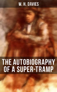 Cover THE AUTOBIOGRAPHY OF A SUPER-TRAMP