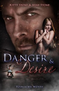 Cover Danger & Desire