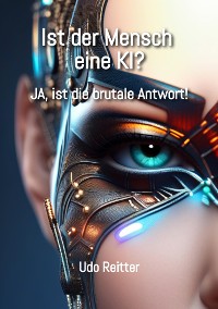 Cover Ist der Mensch eine KI?