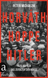 Cover Horváth, Hoppe, Hitler