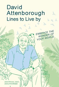 Cover David Attenborough Lines to Live By