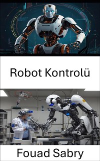 Cover Robot Kontrolü