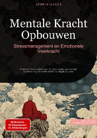 Cover Mentale Kracht Opbouwen: Stressmanagement en Emotionele Veerkracht