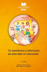 Cover Co-enseñanza y relaciones de alteridad en educación