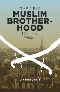 Cover The New Muslim Brotherhood in the West