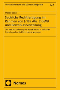 Cover Sachliche Rechtfertigung im Rahmen von § 19a Abs. 2 GWB und Beweislastverteilung