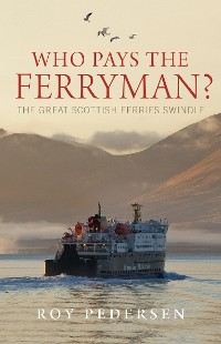 Cover Who Pays the Ferryman?