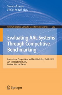 Cover Evaluating AAL Systems Through Competitive Benchmarking