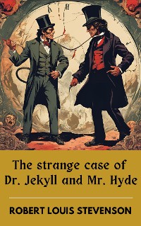 Cover The strange case of Dr. Jekyll and Mr. Hyde