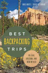 Cover Best Backpacking Trips in Utah, Arizona, and New Mexico