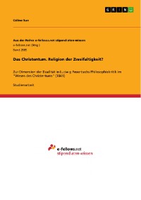 Cover Das Christentum. Religion der Zweifaltigkeit?