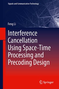 Cover Interference Cancellation Using Space-Time Processing and Precoding Design