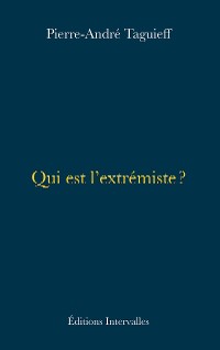Cover Qui est l'extrémiste ?